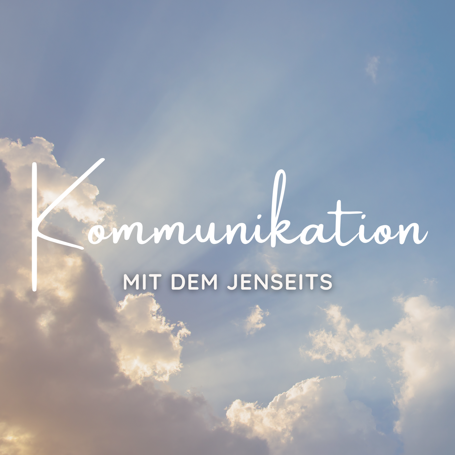 Kommunikation mit dem Jenseits Online Kurs zum Jenseitskontakte lernen